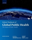 Oxford Textbook of Global Public Health (Oxford Textbooks in Public Health) Cover Image