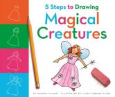 5 Steps to Drawing Magical Creatures Cover Image