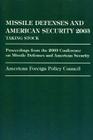 Missile Defense and American Security 2003: Proceedings from the 2003 Conference on Missile Defenses and American Security (American Foreign Policy Council) Cover Image