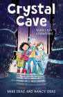 Crystal Cave By Nancy Deas, Mike Deas (Illustrator) Cover Image