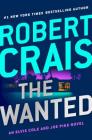 The Wanted By Robert Crais Cover Image
