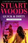 Quick & Dirty (Stone Barrington Novel) By Stuart Woods Cover Image