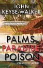 Palms, Paradise, Poison Cover Image