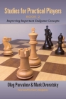 Studies for Practical Players: Book 2: Improving Important Endgame Concepts Cover Image