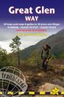 Great Glen Way: British Walking Guide: Fort William to Inverness - Planning, Places to Stay, Places to Eat; Includes 38 Large-Scale Wa (British Walking Guides) Cover Image