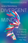 Divergent Mind: Thriving in a World That Wasn't Designed for You Cover Image