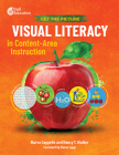 Get the Picture: Visual Literacy in Content-Area Instruction By Marva Cappello, Nancy T. Walker Cover Image