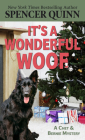 It's a Wonderful Woof By Spencer Quinn Cover Image