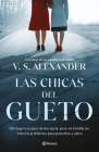 Las Chicas del Gueto By V. S. Alexander Cover Image