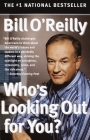 Who's Looking Out for You? By Bill O'Reilly Cover Image