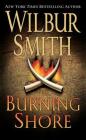 The Burning Shore (Courtney Family Adventures #4) By Wilbur Smith Cover Image