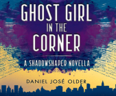 Ghost Girl in the Corner Cover Image