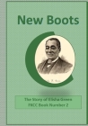 New Boots: The Story of Elisha Green By Lesley Barker Cover Image