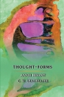 Thought-Forms: Annotated By Boomland Classic Publisher (Editor), C. W. Leadbeater, Annie Besant Cover Image