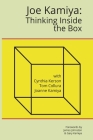 Joe Kamiya: Thinking Inside the Box By Cynthia Kerson, Tom Collura, Joanne Kamiya Cover Image