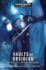 Vaults of Obsidian (Warhammer 40,000) By Darius Hinks Cover Image