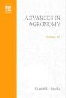 Advances in Agronomy: Volume 82 By Donald L. Sparks (Editor) Cover Image