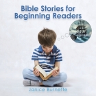 Bible Stories for Beginning Readers By Janice Burnette Cover Image