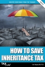 How to Save Inheritance Tax 2022/23 By Carl Bayley Cover Image