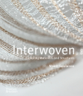 Interwoven: Exploring Materials and Structures By Maarit Salolainen Cover Image