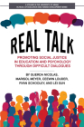 Real Talk: Promoting Social Justice in Education and Psychology Through Difficult Dialogues (University of Miami School of Education and Human Developmen) By Guerda Nicolas, Marisol Meyer, Ceewin Louder Cover Image