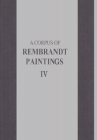 A Corpus of Rembrandt Paintings IV: Self-Portraits (Rembrandt Research Project Foundation #4) Cover Image