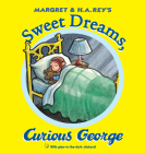 Sweet Dreams, Curious George By H. A. Rey Cover Image
