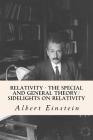 Relativity - The Special and General Theory/ Sidelights on Relativity By Albert Einstein Cover Image