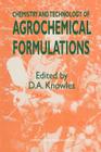 Chemistry and Technology of Agrochemical Formulations Cover Image