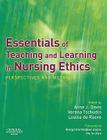 Essentials of Teaching and Learning in Nursing Ethics: Perspectives and Methods Cover Image