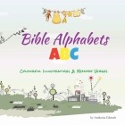 Bible Alphabets ABC By Anthonia Udemeh, Zoey Chiaka Cover Image