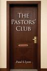 The Pastors' Club By Paul S. Lyon Cover Image