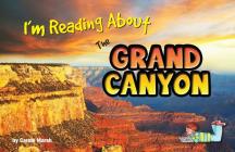 I'm Reading about the Grand Canyon (I'm Reading about Mount Rushmore) By Carole Marsh Cover Image