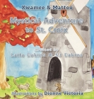 Kwamee and Mattoo: Mystical Adventure to St. Croix By Laila Eakins, S. J. Eakins Cover Image