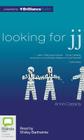Looking for Jj By Anne Cassidy, Shirley Barthelmie (Read by) Cover Image
