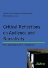 Critical Reflections on Audience and Narrativity. New connections, New perspectives Cover Image