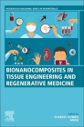 Bionanocomposites in Tissue Engineering and Regenerative Medicine Cover Image