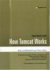 How Tomcat Works: A Guide to Developing Your Own Java Servlet Container By Paul Deck, Budi Kurniawan Cover Image