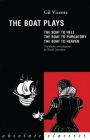 The Boat Plays: The Boat to Hell / The Boat to Purgatory / The Boat to Heaven (Oberon Modern Plays) By Gil Vincente, David Johnston (Translator) Cover Image