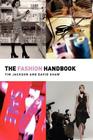 The Fashion Handbook (Media Practice) By Tim Jackson Cover Image