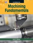 Machining Fundamentals By John R. Walker Cover Image