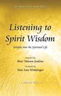 Listening to Spirit Wisdom By Peter Watson Jenkins, Toni Ann Winninger Cover Image
