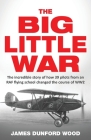 The Big Little War By James Dunford Wood Cover Image