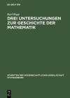 Drei Untersuchungen Zur Geschichte Der Mathematik Cover Image