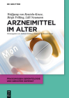 Arzneimittel im Alter (Praxiswissen Gerontologie Und Geriatrie Kompakt #1) Cover Image