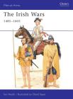 The Irish Wars 1485–1603 (Men-at-Arms) Cover Image