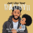 Just Like Your Daddy Cover Image