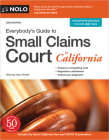 Everybody's Guide to Small Claims Court in California By Cara O'Neill Cover Image