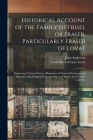Historical Account of the Family of Frisel or Fraser, Particularly Fraser of Lovat: Embracing Various Notices, Illustrative of National Customs and Ma Cover Image