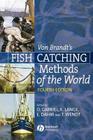 Von Brandt's Fish Catching Methods of the World By Otto Gabriel (Editor), Klaus Lange (Editor), Erdmann Dahm (Editor) Cover Image